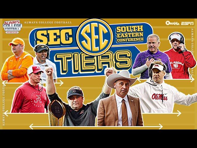 SEC TIER LIST: Georgia, Texas, Alabama and then WHO?  | Always College Football