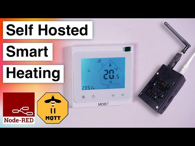 Self Hosted Smart Heating using a Moes BHT-002 Zigbee Thermostat with Node-RED & Zigbee2MQTT