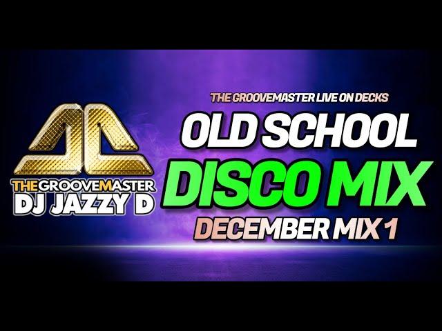 Old School Disco Mix 1 by DJ Jazzy D