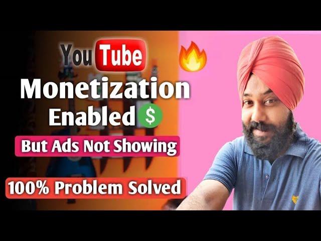 YouTube Channel Monetization Enabled But Ads Not Showing 2020 100% Problem Fix Enable Adds #GdTechy