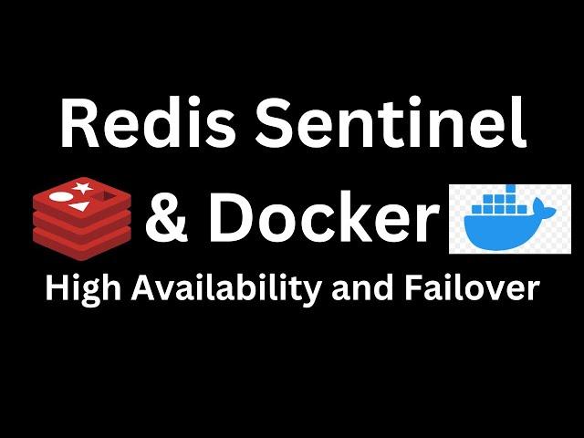 10. Redis Sentinel on Docker // Redis High Availability using Docker containers and Redis Sentinels