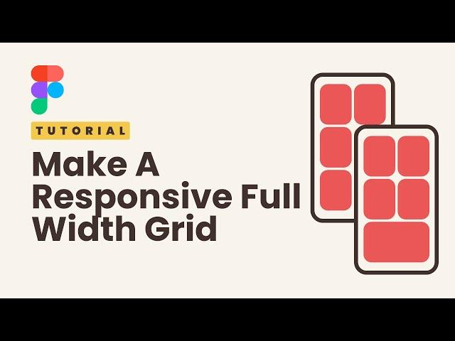 Make A Full Width Responsive Grid That Fills The Container: Figma Tutorial 2023