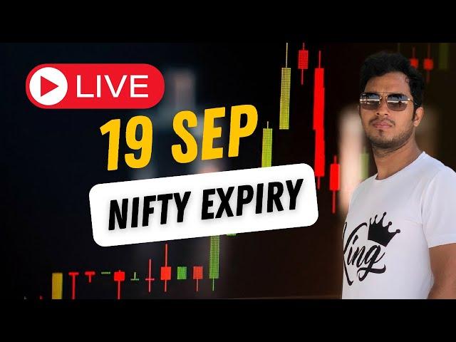 NIFTY EXPIRY || 19 SEP || LIVE ANALYSIS || #BANKNIFTY #NIFTY