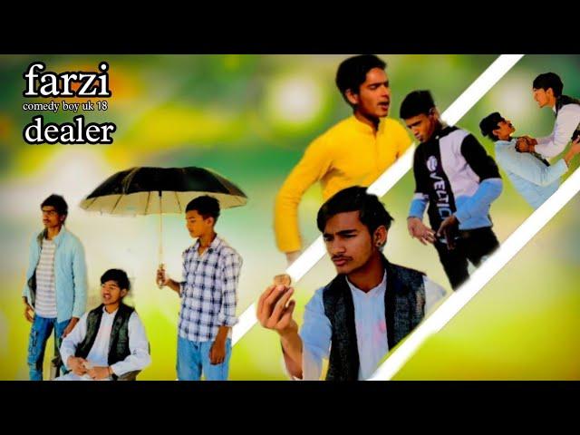 Farzi dealer ||full fun ||comedy boy uk 18