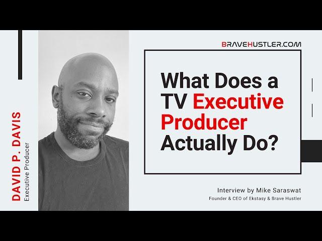 What Does a TV Executive Producer Actually Do?