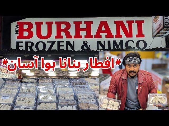 Frozen Product | Ab Iftar Hoi Asan | New Burhani Frozen & Nimco