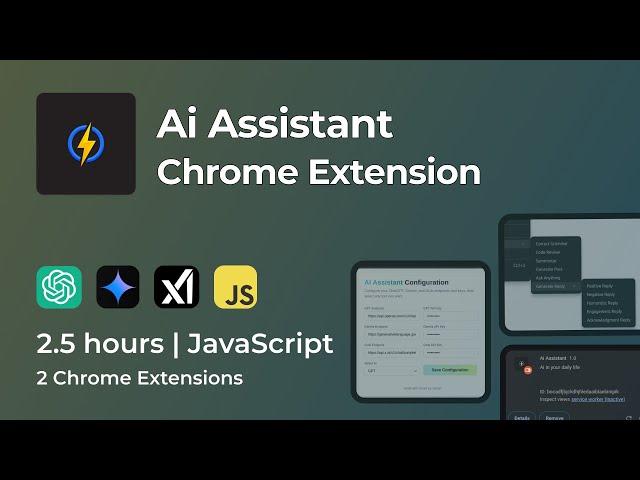 Build an Ai Assistant Chrome Extension | Javascript | GPT | Gemini | Grok