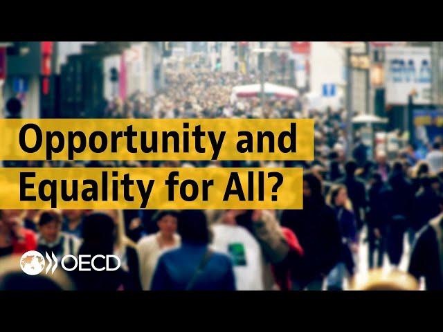 Opportunity and equality for all?