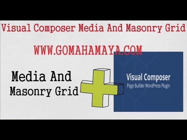 Visual Composer Tutorial For Beginners | Visual Composer Media And Masonry Grid