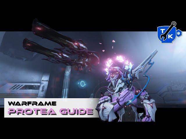 Burn, Rewind, Repeat with Protea! Full guide | Warframe