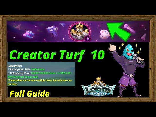 Creator Turf Event 10 Lords Mobile Full Guide! Creator Turf Event 10 is here Lords Mobile