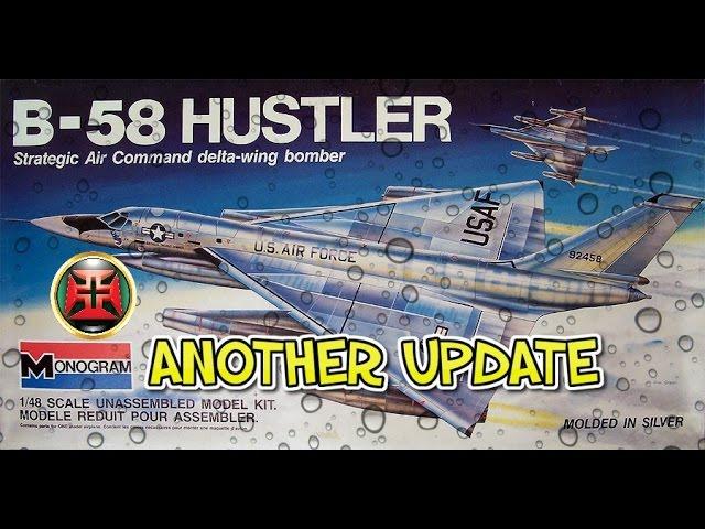 Alex Modeling UPDATE on B-58 Hustler 1/48 Revell/Monogram