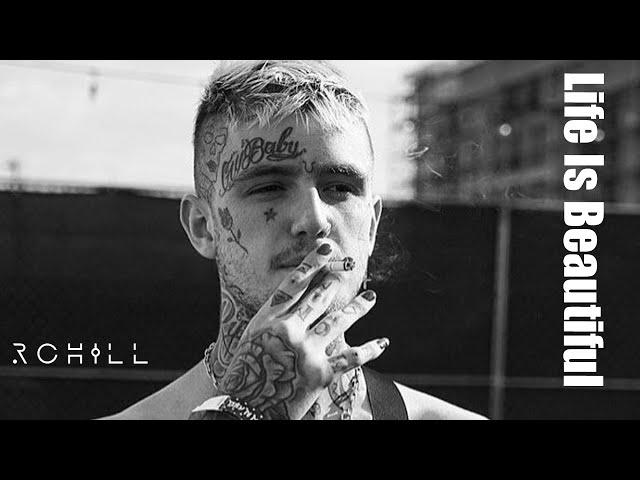 /РУССКИЙ ПЕРЕВОД/Lil Peep - Life Is Beautiful