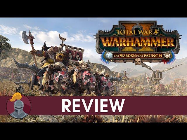 Total War Warhammer 2: The Warden & The Paunch Review