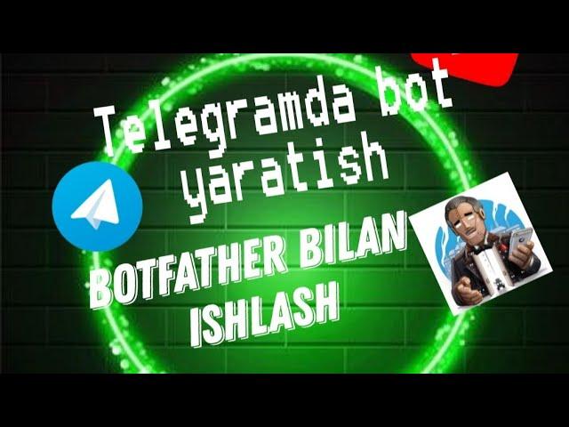 Telegramda bot yaratish | BotFather bilan ishlash️