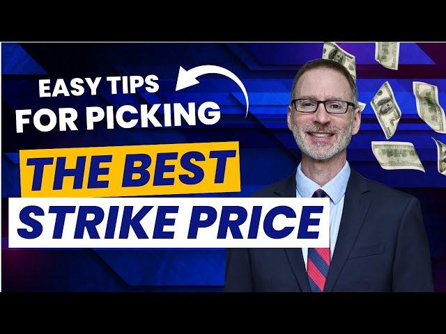 Options Trading Professional Explains - How To Choose The Best Option Strike Price