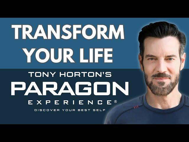 TONY HORTON'S PARAGON EXPERIENCE| May 8th-10th 2025