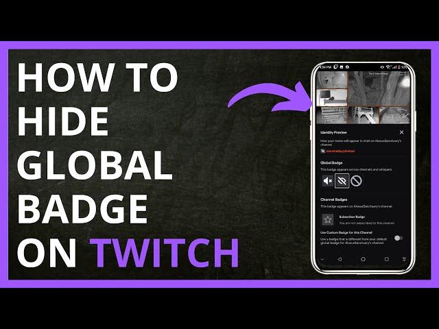 How to Hide Global Badge on Twitch in 2024