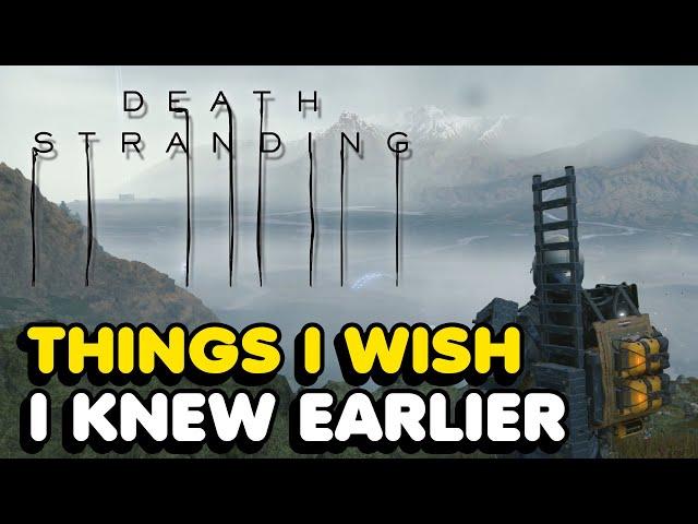 Things I Wish I Knew Earlier In Death Stranding (Tips & Tricks)