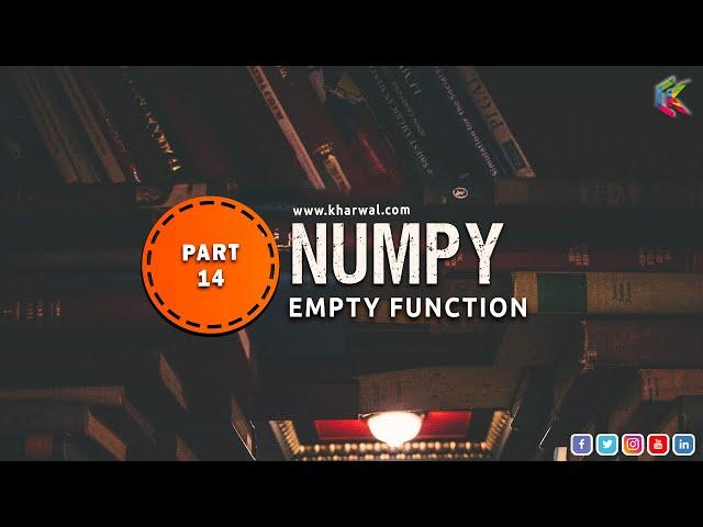 Numpy Part 14 | Empty Function