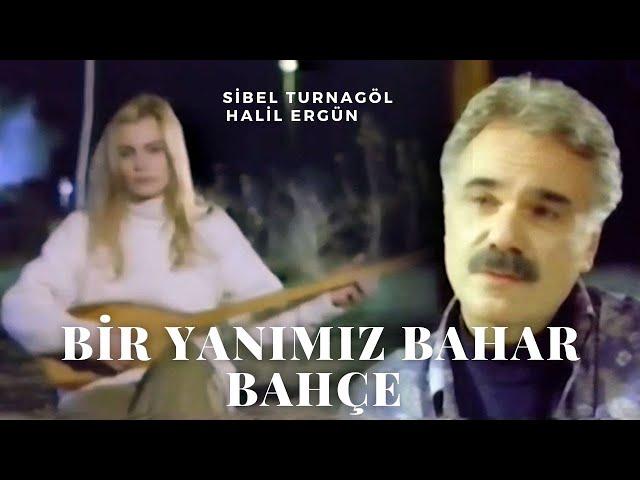 Bir Yanımız Bahar Bahçe  - Türk Filmi - Sibel Turnagöl & Halil Ergün