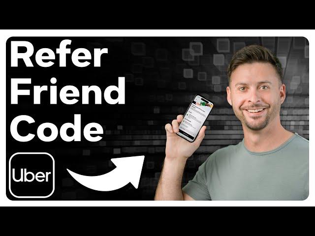 How To Refer A Friend To Uber