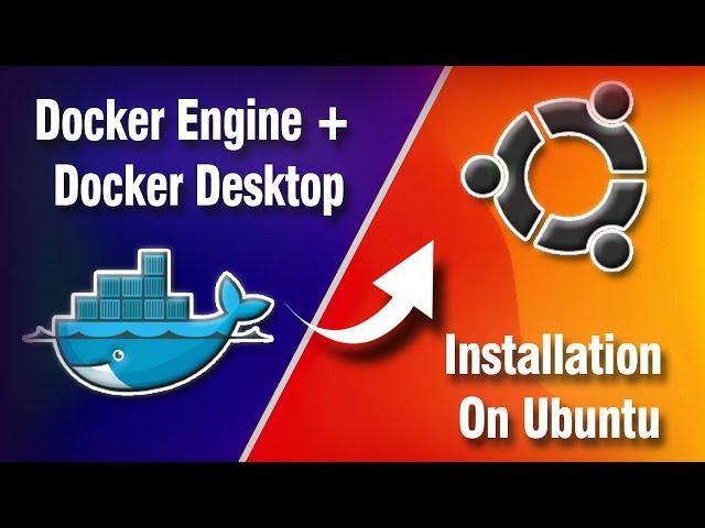 Install Docker Engine and Docker Desktop on Ubuntu | Docker Tutorial for Beginners.