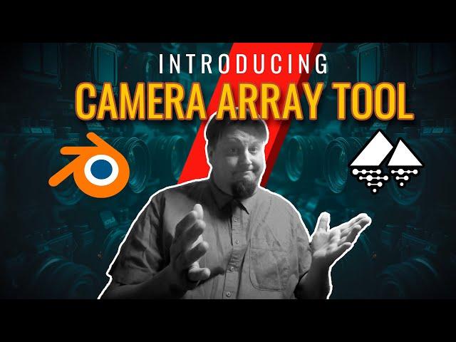 Introducing Camera Array Tool for Blender