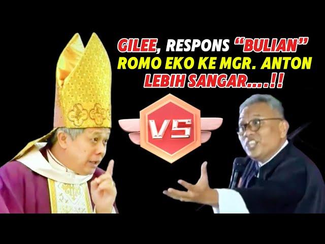 Gileeee‼️Respons Romo Eko Wahyu terhadap Mgr. Antonius Plus Romo Hilman Lebih Sangar