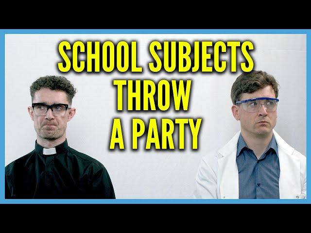 School Subjects Throw a Party