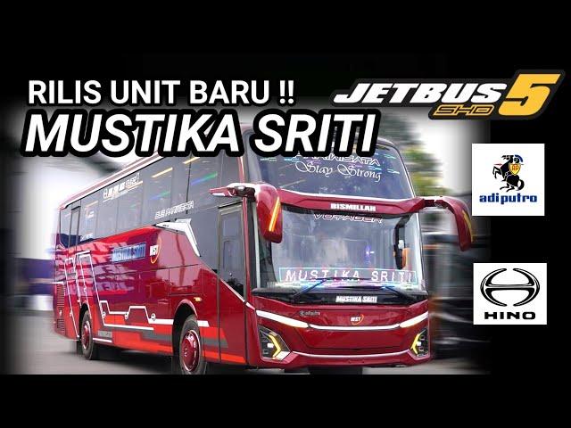 Rilis !! Mustika Sriti Jetbus 5 SHD Hino RM 280 Karoseri Adiputro 2024