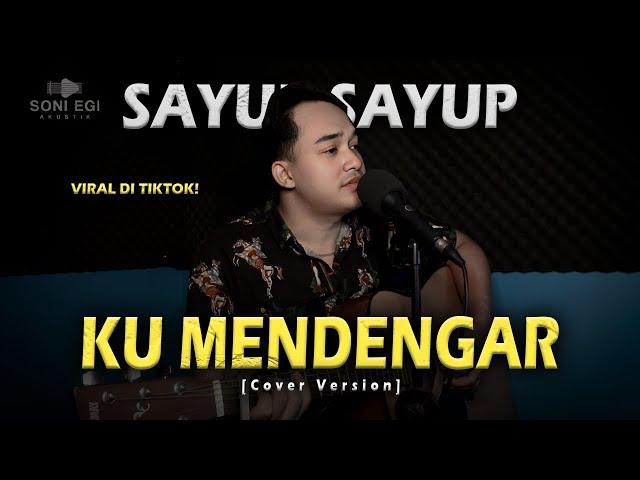 VIRAL TIKTOKSAYUP-SAYUP KU MENDENGAR | SULTAN - BERPISAH DI UJUNG JALAN [COVER GITAR] BY. SONI EGI