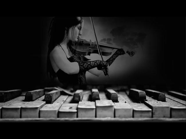 Sad Violin Music (Piano & Violin Saddest Song )