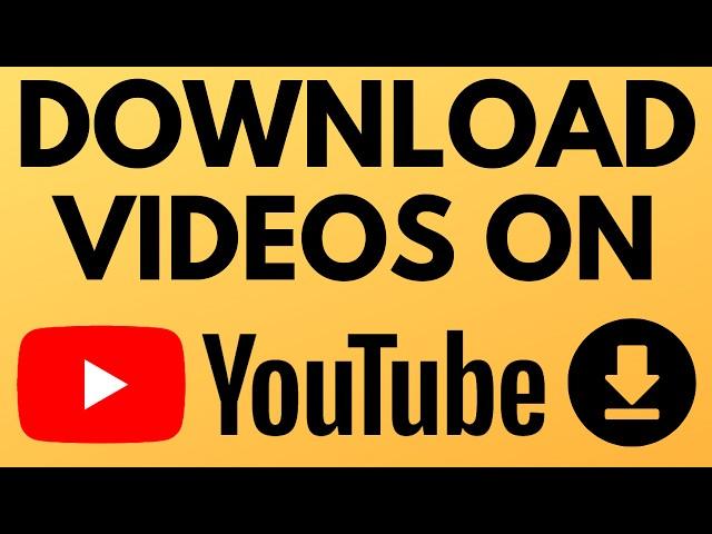 How to Download YouTube Videos - 2024