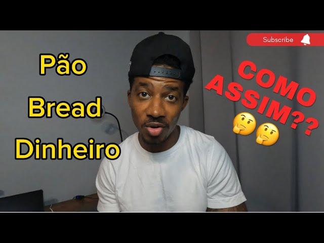 Como assim pão = DINHEIRO em inglês? | Dicas q só eu ensino 