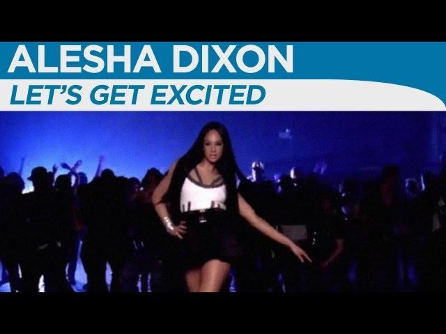 Alesha Dixon - Let's Get Excited (Official Music Video)