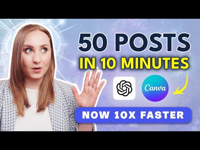 Bulk Create 100 Social Media Posts in UNDER 10 Minutes with Canva & ChatGPT [UPDATE 2024!]