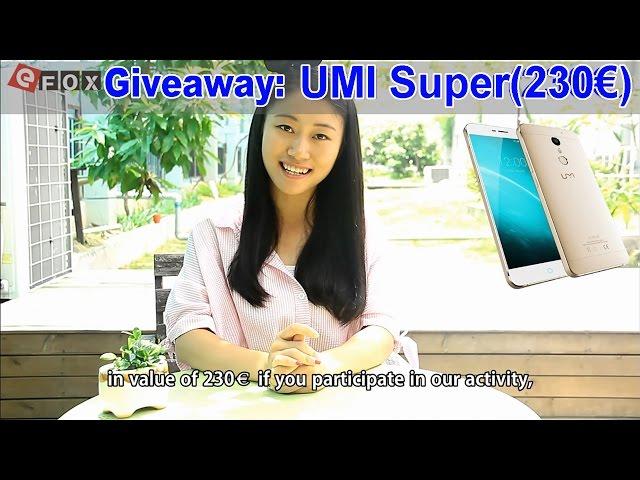 Giveaway From Efox-shop - win Umi Super for free