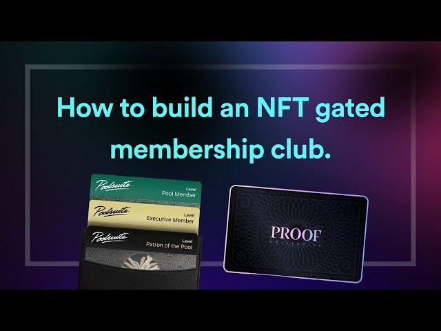 How to build an NFT membership club. (PROOF, Poolsuite, FNATIC Clone)