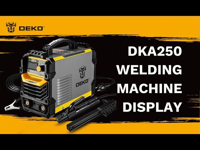 DEKO TOOLS. Welding Machine. DKA250