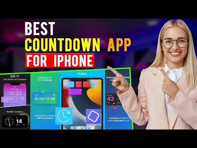 Best Countdown Apps for iPhone/ iPad / iOS (Which is the Best Countdown App?)