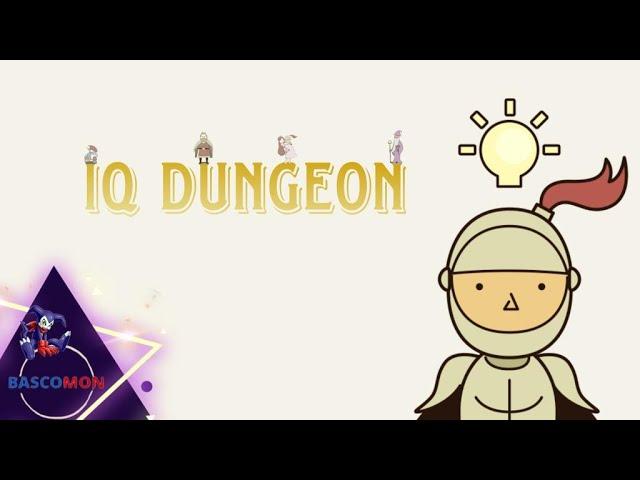 IQ DUNGEON ALL LEVELS chapter 5 (246-273) walkthrough