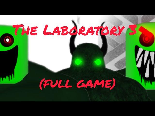 Roblox The Laboratory 3 (FULL GAME)