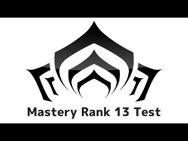 Warframe Mastery rank 13 test  guide - easy, fail proof method