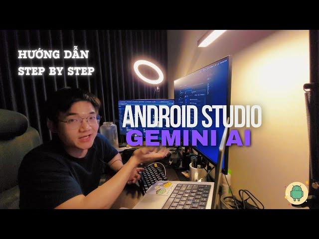 Tạo Ứng Dụng Trên Android Studio với Gemini AI - @DanTech0xFF