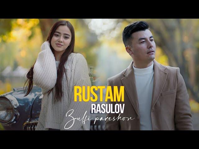 Рустам Расулов - Зулфи парешон  / Rustam Rasulov Zulfi pareshon  4К