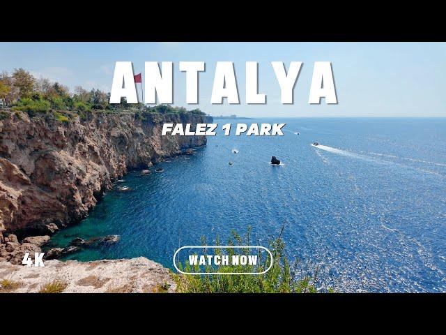 Antalya Falez 1 Park: Sea Views, Cliffs, and Denizyüzü Cafe | Turkey 4K Travel Walking Tour