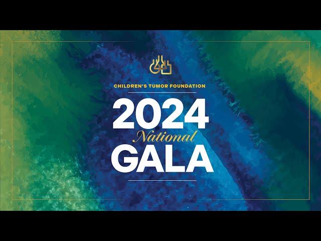 CHILDREN'S TUMOR FOUNDATION 2024 NATIONAL GALA