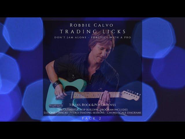 ROBBIE CALVO - TRADING LICKS PACK 2 - SOUR MASH BLUES DEMO