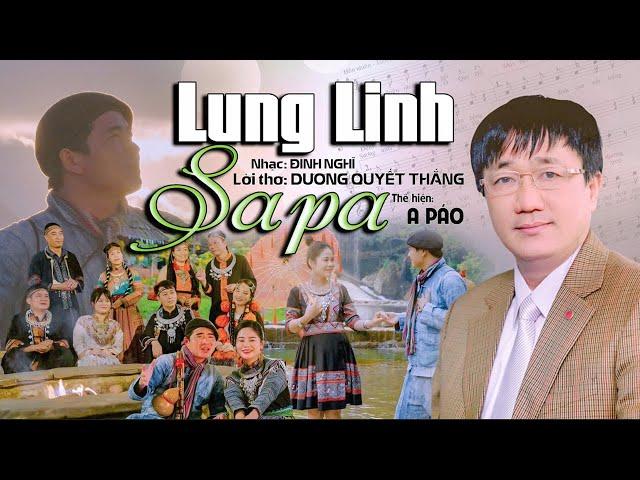 Lung linh Sapa - A Páo | Bài Hát Mới Nhất 2024